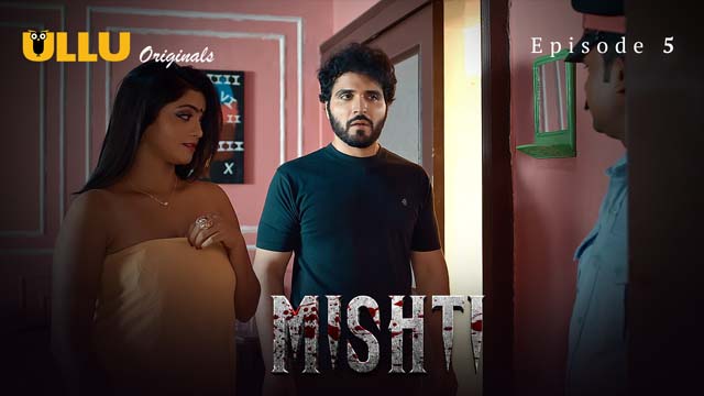 Mishti – Part 2 – S01E02 – 2024 – Desi XXX Web Series – Ullu