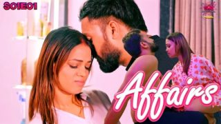 Affair – S01E01 – 2024 – Desi XXX Web Series – WowEntertainment