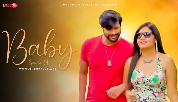Baby – S01E01 – 2024 – Desi XXX Web Series – UncutPlus