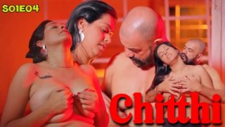 Chitthi – S01E04 – 2024 – Desi XXX Web Series – BIGShots