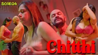 Chitthi – S01E06 – 2024 – Desi XXX Web Series – BIGShots