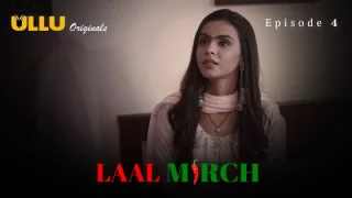 Laal Mirch Part 2 – S01E02 – 2024 – Desi XXX Web Series – Ullu