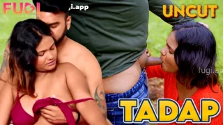 Tadap – 2024 – Desi Uncut XXX Short Film – FugiApp