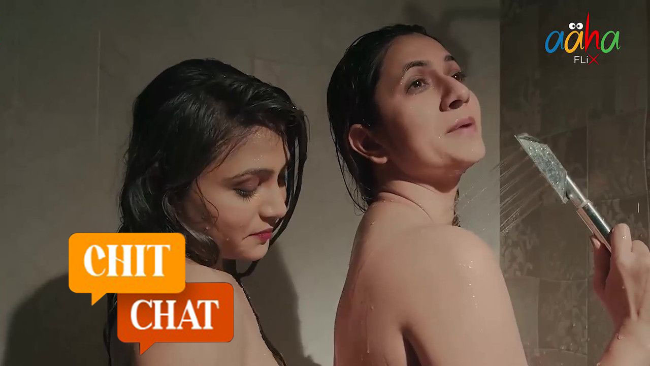 Chit Chat – 2024 – Desi XXX Short Film – AahaFlix