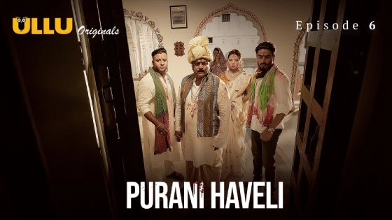 Purani Haveli Part 2 – S01E03 – 2024 – Desi XXX Web Series – Ullu