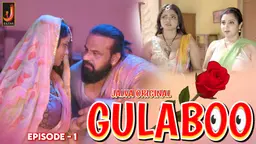 Gulabo – S01E01 – 2024 – Desi XXX Web Series – Jalva