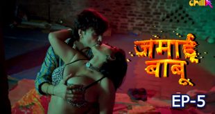 Jamai Babu – S01E05 – 2024 – Desi XXX Web Series – ChillX