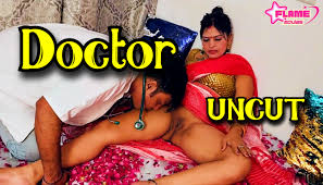 Doctor – 2024 – Desi Uncut XXX Short Film – FlameMovies