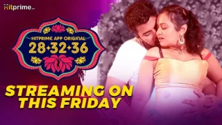 28 32 36 – E01 – 2024 – Desi Porn Web Series – HitPrime