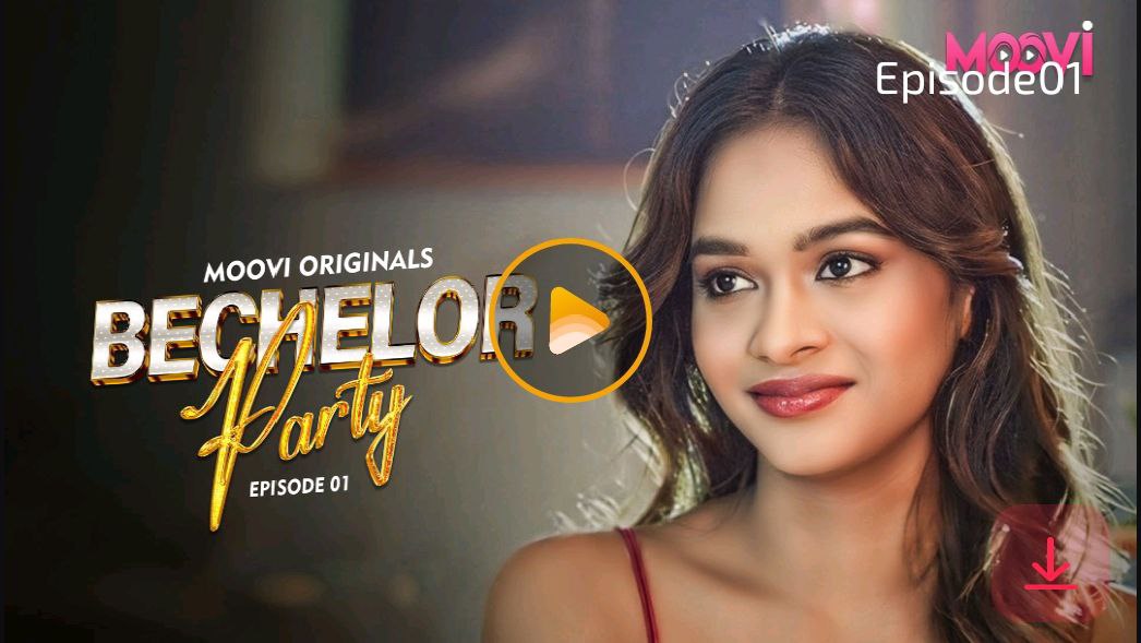 Bachelor Party – E01 – 2024 – Desi XXX Web Series – Moovi