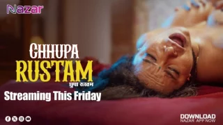 Chhupa Rustam – E01 – 2024 – Desi XXX Web Series – Nazar