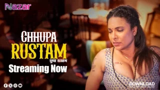 Chhupa Rustam – E03 – 2024 – Desi XXX Web Series – Nazar