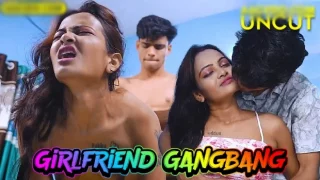 Girlfriend Gangbang – 2025 – Desi Uncut XXX Short Film – GoddesMahi