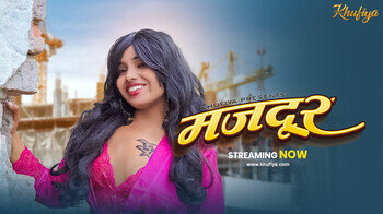 Majdoor – 2026 – Desi XXX Web Series HD – Khufiya
