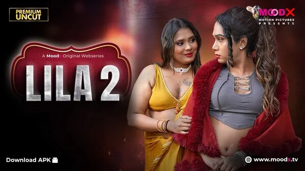 Lila – E02 – (2026) – Desi Uncut XXX Web Series – MoodX