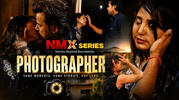 The Photographer – 2026 – Desi XXX web Series – NMXSeries