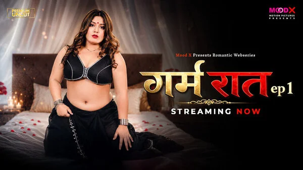 Garam Raat – Ep1 – 2026 – Desi XXX Web Series – MooDX