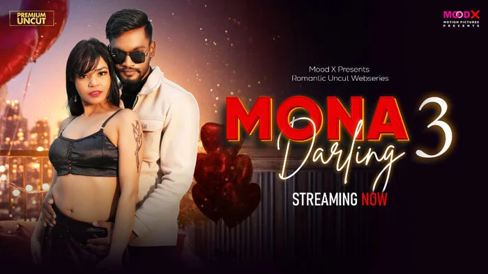 Mona Darling – Part 3 – 2026 – Desi XXX Web Series – MooDX