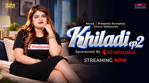 Khiladi – Ep2 – 2026 – Desi XXX Web Series – MoodX